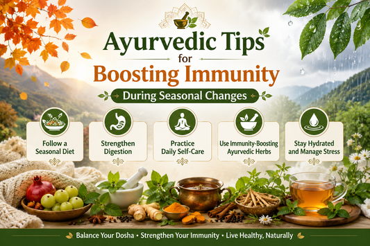Ayurvedic Tips for Boosting Immunity During Seasonal Changes