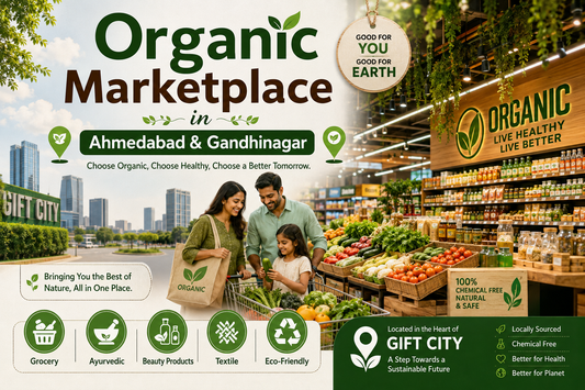 Organic Marketplace in Ahmedabad & Gandhinagar