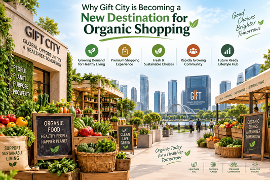 Why Gift City is Becoming a New Destination for Organic Shopping